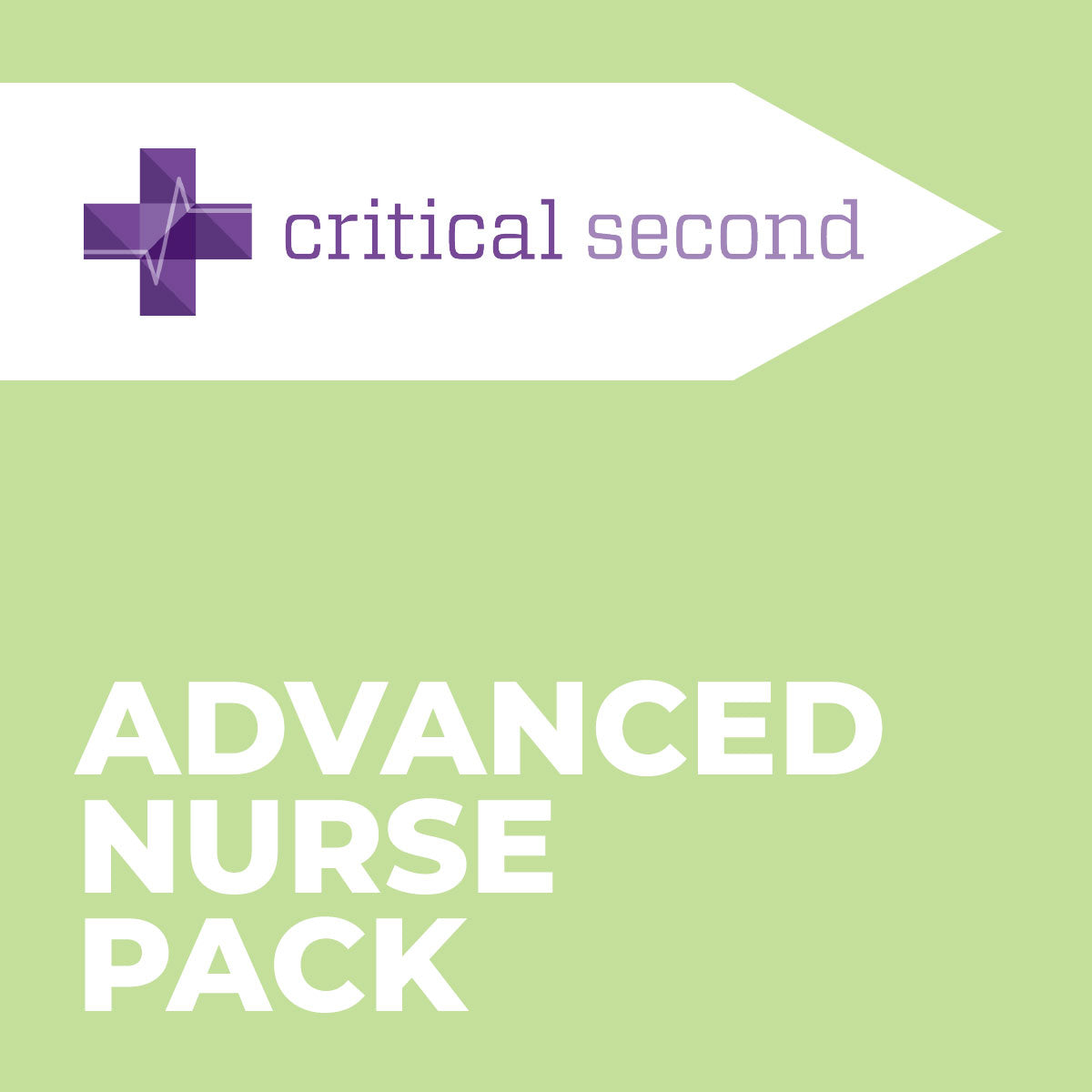 Critical Second - Advanced Nurse Pack