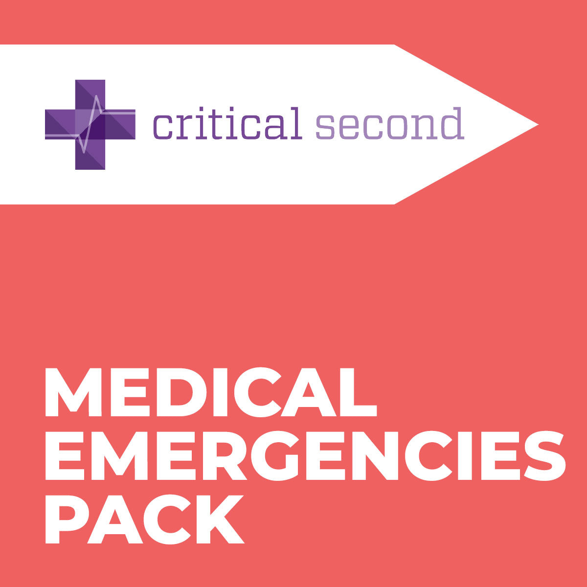 Critical Second - Medical Emergencies Pack